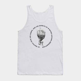 Le travail n'est pas une valeur Tank Top